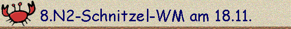 8.N2-Schnitzel-WM am 18.11.